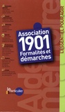  Le Particulier - Association 1901 - Formalités et démarches.