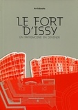 Henri Ortholan - Le fort d'Issy - Un patrimoine en devenir.