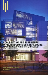 Sophie Trelcat - Ecole nationale supérieure d'architecture de Strasbourg - Marc Mimram architecte ingénieur.