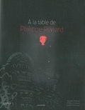 Philippe Renard - A la table de Philippe Renard.