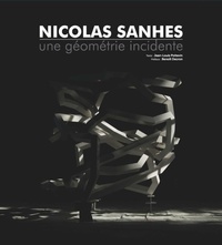 Jean-Louis Poitevin - Nicolas Sanhes - Une géométrie incidente.
