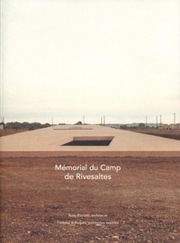 Rudy Ricciotti - Mémorial du Camp de Rivesaltes.
