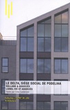 Cléa Calderoni - Le Delta, siège social de Podeliha - Rolland & associés / Lionel Vié et associés.