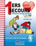  Icone Graphic - Premiers secours, prévention et secours civiques PSC1 - Edition Braille et gros caractères. 1 CD audio