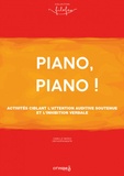 Camille Maïdo - Piano, piano ! - Activités ciblant l'attention auditive soutenue et l'inhibition verbale.