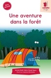Michelle Khalil et Marie-Claude Pigeon - Une aventure dans la forêt.