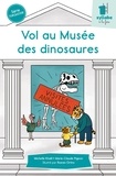 Michelle Khalil et Marie-Claude Pigeon - Vol au Musée des dinosaures.