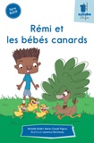 Khalil Michelle et Pigeon Marie-claude - série bleue  : Rémi et les bébés canards.