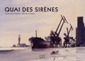 Christophe Verdier et Maurice Duron - Quai des sirènes.