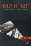 Arnaud de Boissieu et Roland Doriol - Marins - Lettres de mer, paroles de terre.