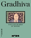 Julien Bondaz et Sarah Frioux-Salgas - Gradhiva N° 34/2022 : Tous les musées du monde.