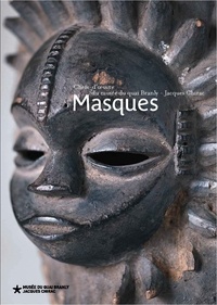 Yves Le Fur - Masques - Chefs-d'oeuvre des collections du musée du quai Branly - Jacques Chirac.