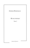 Georges Rodenbach - Oeuvre poétique Tome 2 - 2.