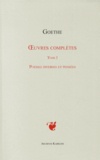 Johann Wolfgang von Goethe - Oeuvres complètes - Tome 1, Poésies diverses et pensées.
