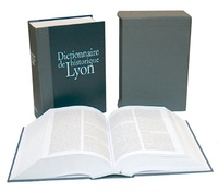 Patrice Béghain et Bruno Benoît - Dictionnaire historique de Lyon.