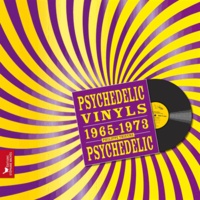 Philippe Thieyre - Psychedelic Vinyls 1965-1973.