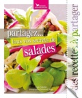 Sonia Ezgulian - Partagez... tous vos secrets de salades.