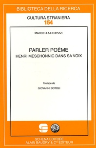 Marcella Leopizzi - Parler poème - Henri Meschonnic dans sa voix.