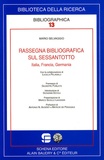 Mario Selvaggio - Rassegna bibliografica sul Sessantotto - Italia, Francia, Germania.