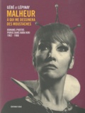 Michel Lépinay et  Gébé - Malheur à qui me dessinera des moustaches - Romans-photos parus dans Hara-Kiri (1962-1966).