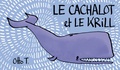 Otto T. - Le cachalot et le krill.