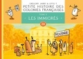 Grégory Jarry et Otto T. - Petite histoire des colonies françaises Tome 5 : Petite histoire des colonies françaises.