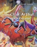 Jean-Louis Antoine - Clair Arthur - Puzzle d'un ange.