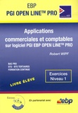 Robert Wipf - Applications commerciales et comptables sur PGI EBP Open Line Pro - Exercices Niveau 1.