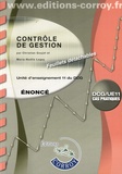 Christian Goujet et Marie-Noëlle Legay - Contrôle de gestion UE 11 du DCG - Enoncé.