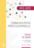 Patricia Gouttefarde et François Muller - Communication professionnelle DCG UE13 - Fiches de cours.
