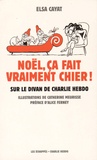 Elsa Cayat - Noël, ça fait vraiment chier ! - Sur le divan de Charlie Hebdo.