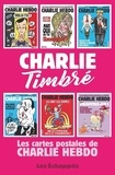  Charlie Hebdo - Charlie timbré - Les cartes postales de Charlie Hebdo.