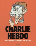  Charlie Hebdo - Charlie Hebdo - Les doigts dans le nez !.