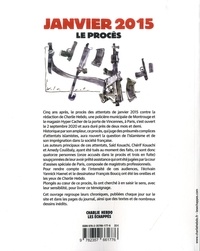 Janvier 2015 Le Procès. Charlie Hebdo