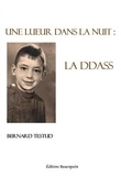 Testud Bernard - Une lueur dans la nuit : la DDASS.