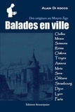 Alain Di Rocco - Balades en ville - Des origines au Moyen Age.