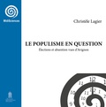 Christèle Lagier - Le populisme en question - Elections et abstention vues d'Avignon.
