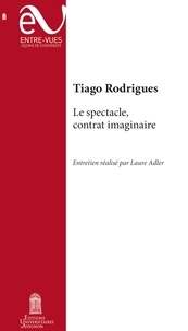 Tiago Rodrigues - Le spectacle, contrat imaginaire.