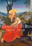 Nicole de Monts et Dominique Clénet - Évangile selon saint Jean - texte intégral commenté et illustré.