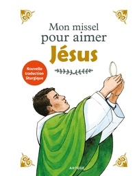 Mon missel pour aimer Jésus.