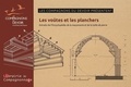  Compagnons du devoir - Les voûtes et les planchers - Extraits de l'Encyclopédie la maçonnerie et la taille de pierre.