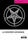 Anton Szandor LaVey - La sorcière satanique.