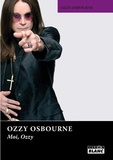 Ozzy Osbourne - Moi, Ozzy.