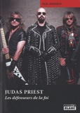 Neil Daniels - Judas Priest - Les défenseurs de la foi.
