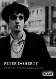  Busty - Peter Doherty - Peter is better than Jesus.