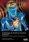 Jérôme Alberola - Anthologie du bonheur musical moderne - Pourquoi aime-t-on le rock, la pop, le métal, l'électro, etc. ?.