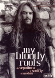 Max Cavalera et Joel McIver - My Bloody Roots - De Sepultura à Soulfly et au-delà.