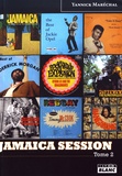 Yannick Maréchal - Jamaica Session - Discographie de l'Age d'Or de la musique jamaïquaine Tome 2.