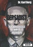 Karl Berg - Der Sadist - Psychopathologie du vampire de Düsseldorf.