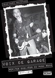 Jean-Marc Quintana - Voix de garage - Pépites oubliées du punk rock 1977-1978.